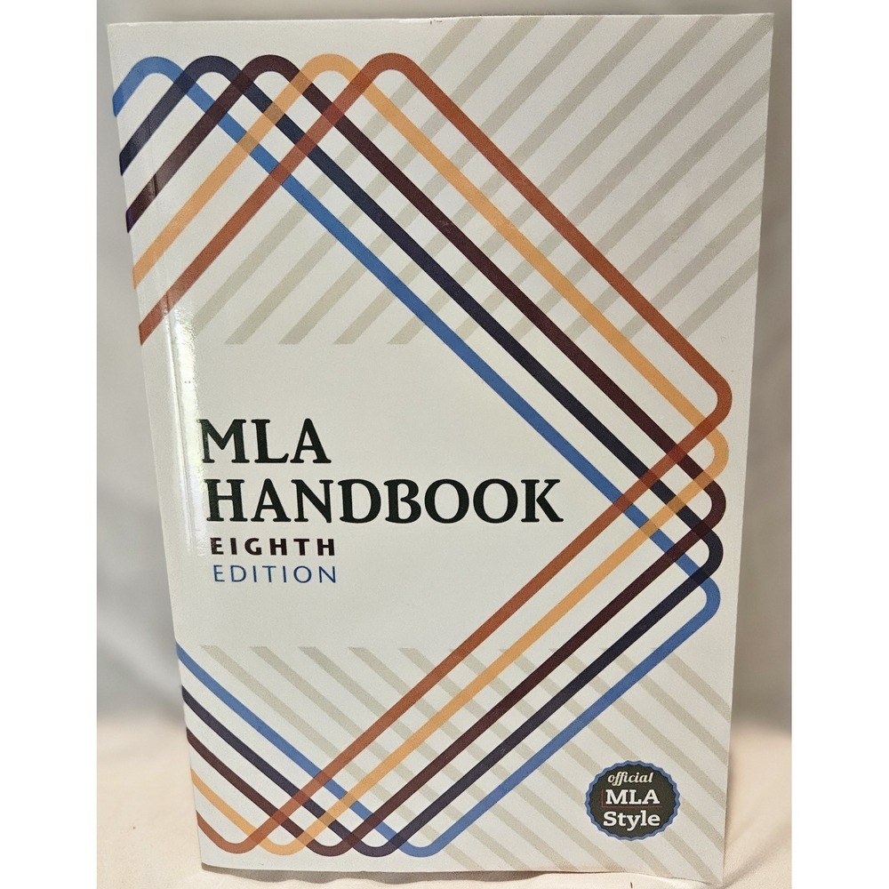 MLA Handbook 8th Edition Paperback Official MLA‎ Style Guide
